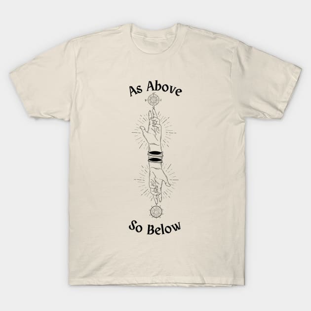 As Above So Below T-Shirt by Enyr's little witchy corner